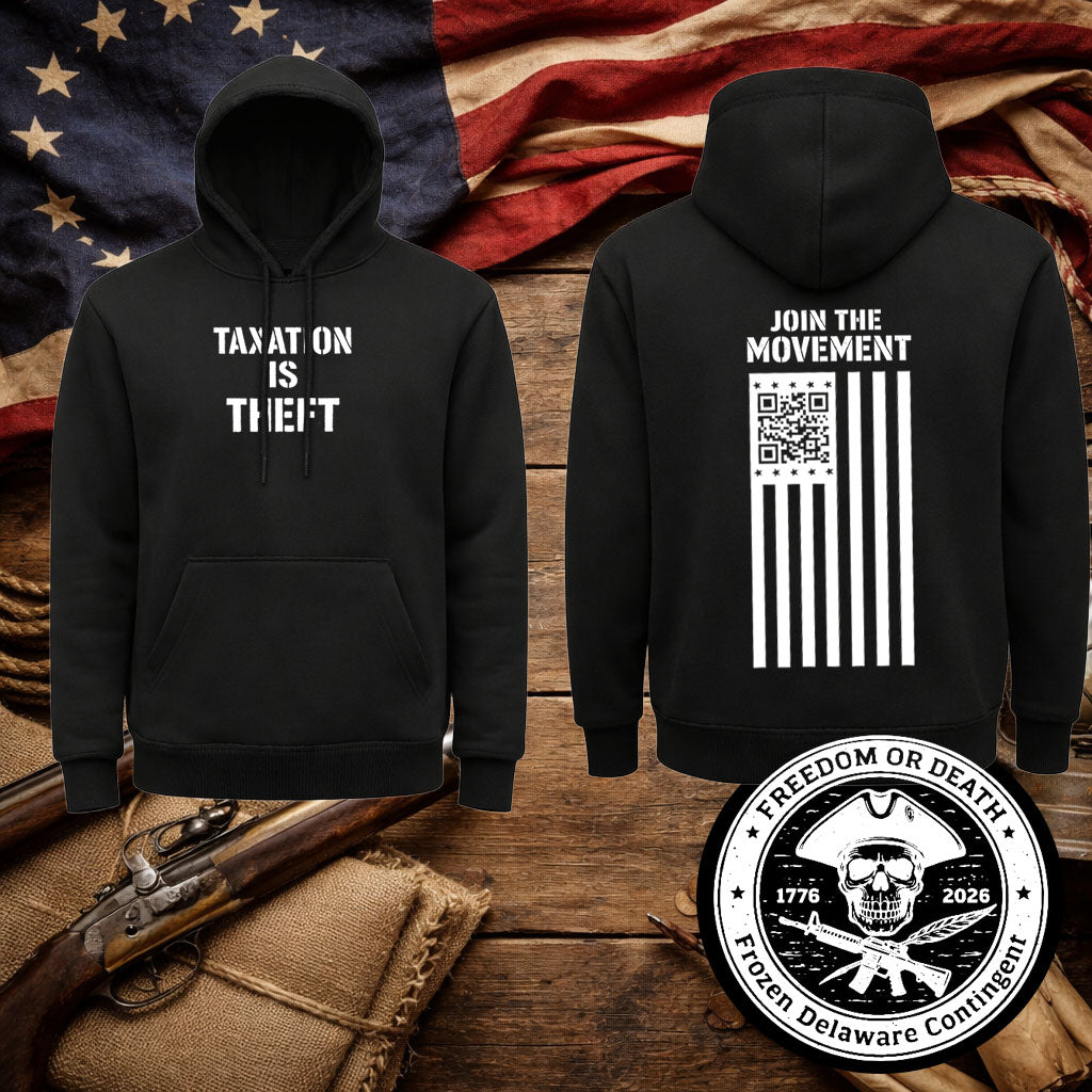 Taxation Is Theft  | Join the Movement Hoodie