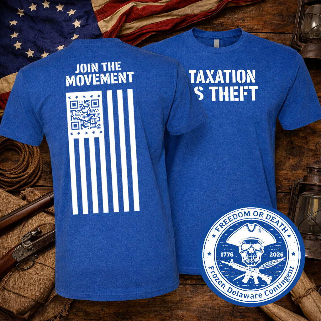 Taxation Is Theft  | Join the Movement Tee